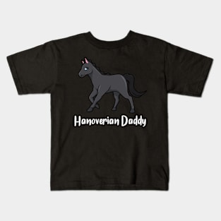 Horse Lover - Hanoverian Daddy Kids T-Shirt